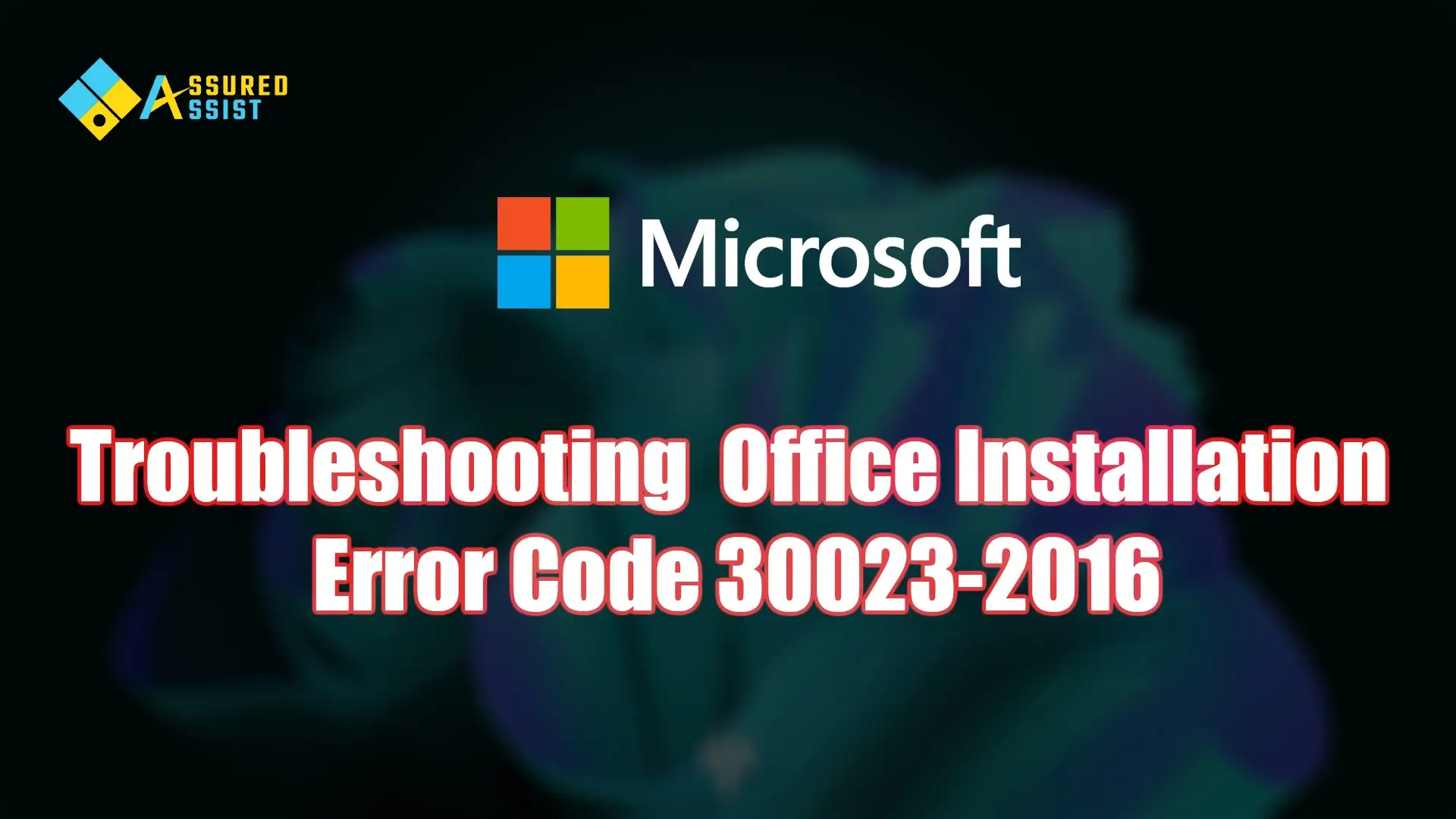 Office Installation Error Code 30023-2016